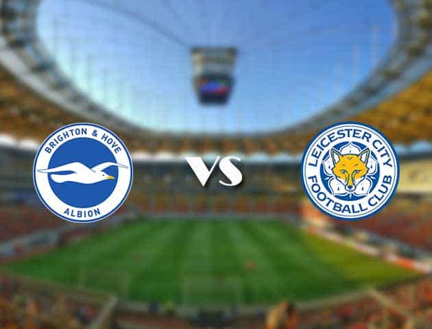 Soi kèo 12betvn trận đấu Brighton vs Leicester City, 19/09/2021 - Ngoại hạng Anh