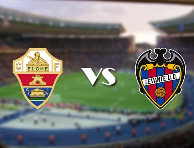 Soi kèo 12betvn trận đấu Elche vs Levante, 18/09/2021 - VĐQG Tây Ban Nha