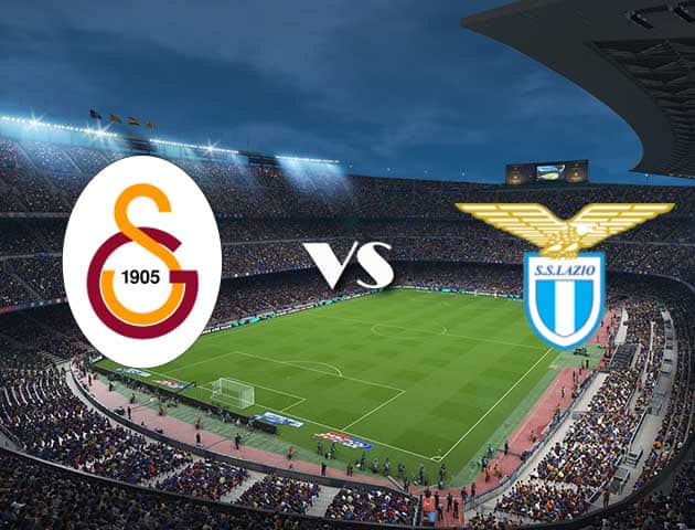 Soi kèo 12betvn trận đấu Galatasaray vs Lazio, 16/09/2021 - Europa League