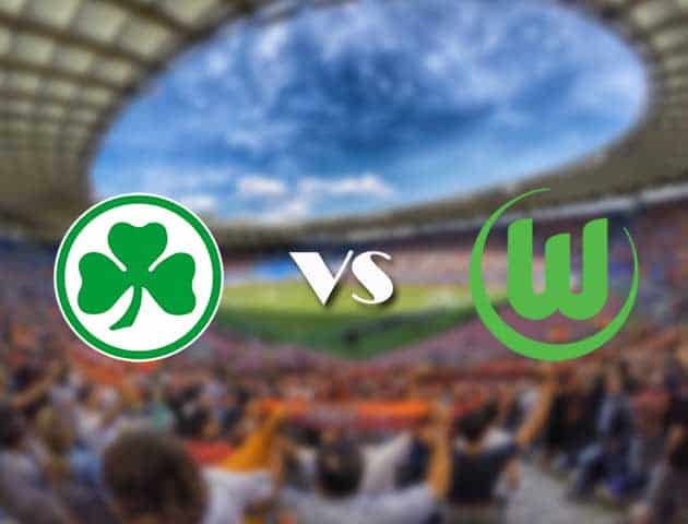 Soi kèo 12betvn trận đấu Greuther Furth vs Wolfsburg, 11/09/2021 - VĐQG Đức [Bundesliga]