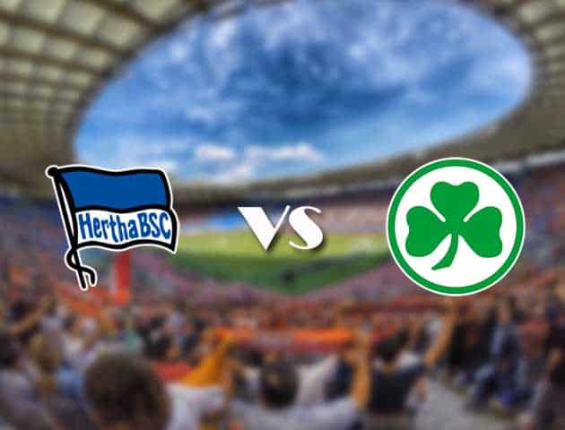 Soi keo 12bet tran dau Hertha Berlin vs Greuther Furth 18 09 2021 VDQG Duc