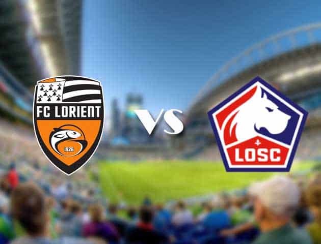 Soi kèo 12betvn trận đấu Lorient vs Lille, 11/09/2021 - VĐQG Pháp [Ligue 1]