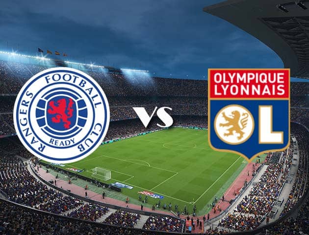 Soi kèo 12betvn trận đấu Rangers vs Lyon, 17/09/2021 - Europa League