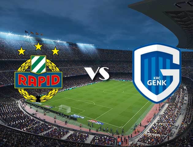 Soi kèo 12betvn trận đấu Rapid Vienna vs Genk, 16/09/2021 - Europa League