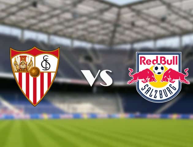 Soi kèo 12betvn trận đấu Sevilla vs Salzburg, 14/09/2021 - Champions League