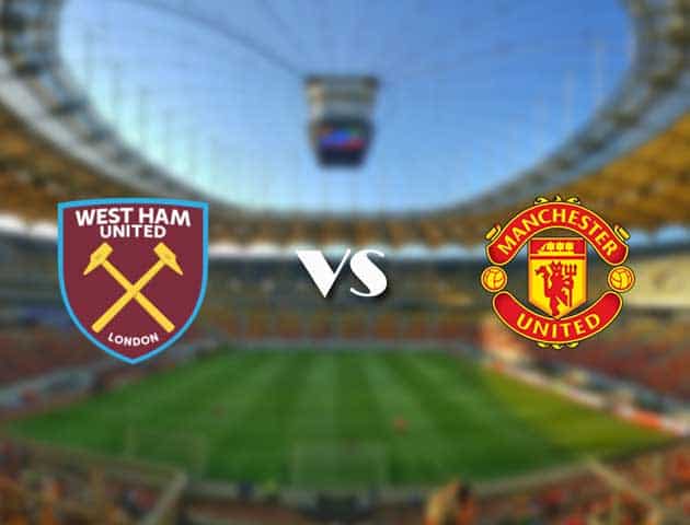 Soi kèo 12betvn trận đấu West Ham vs Manchester United, 19/09/2021 - Ngoại hạng Anh