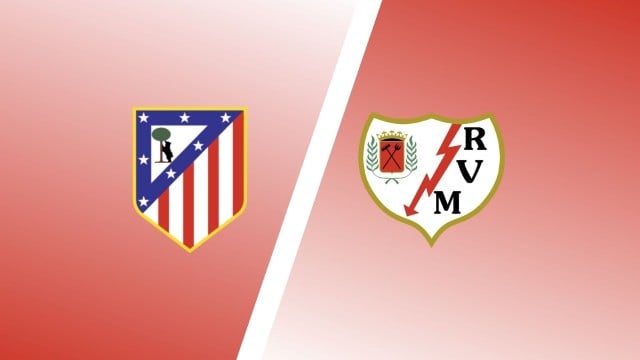 Soi kèo 12betvn Atl. Madrid vs Rayo Vallecano, 19/10/2022 - VĐQG Tây Ban Nha