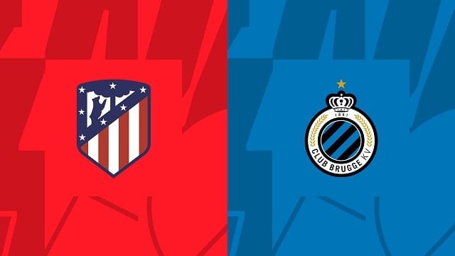 Soi kèo 12betvn Atletico Madrid vs Club Brugge, 12/10/2022 - Champions League