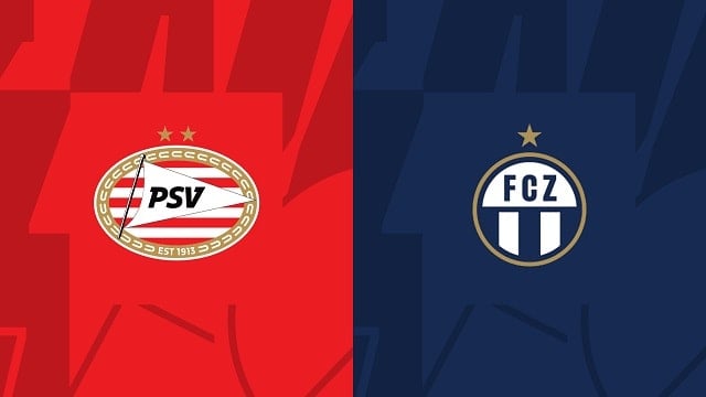 Soi kèo 12betvn PSV vs Zurich, 14/10/2022 - Europa League