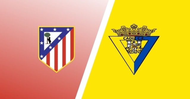 Soi kèo 12betvn Cadiz CF vs Atl. Madrid, 29/10/2022 - VĐQG Tây Ban Nha