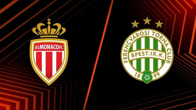 Soi kèo 12betvn Ferencvaros vs Monaco, 28/10/2022 - Giải C2