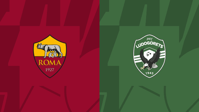 Soi kèo 12betvn Roma vs Ludogorets, 4/11/2022 - Europa League