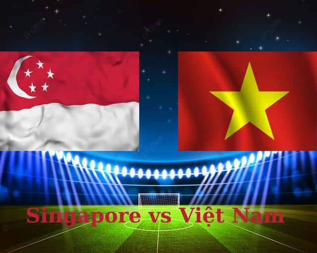 Soi kèo 12betvn Singapore vs Việt Nam, 30/12/2022 - AFF Cup